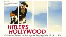 HITLER’S HOLLYWOOD (Hitlers Hollywood- Das Deutsche Kino im Zeitalter der Propaganda 1933 – 1945)